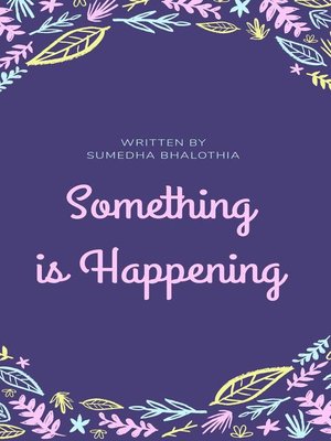 cover image of Something is Happening